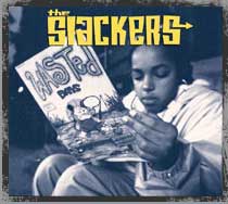    The Slackers