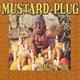 Mustard Plug - Pray for Mojo